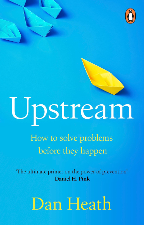 Βιβλίο Upstream Dan Heath
