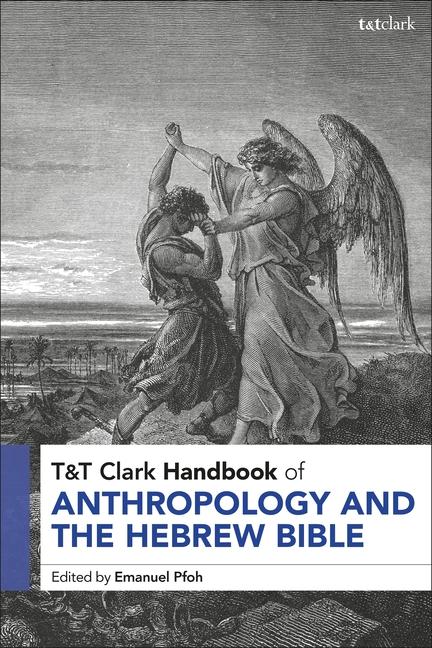 Libro T&t Clark Handbook of Anthropology and the Hebrew Bible 