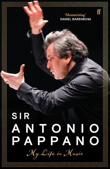 Livre My Life in Music Sir Antonio Pappano