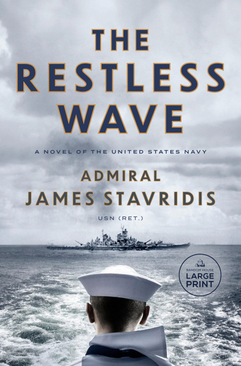 Carte The Restless Wave Stavridis