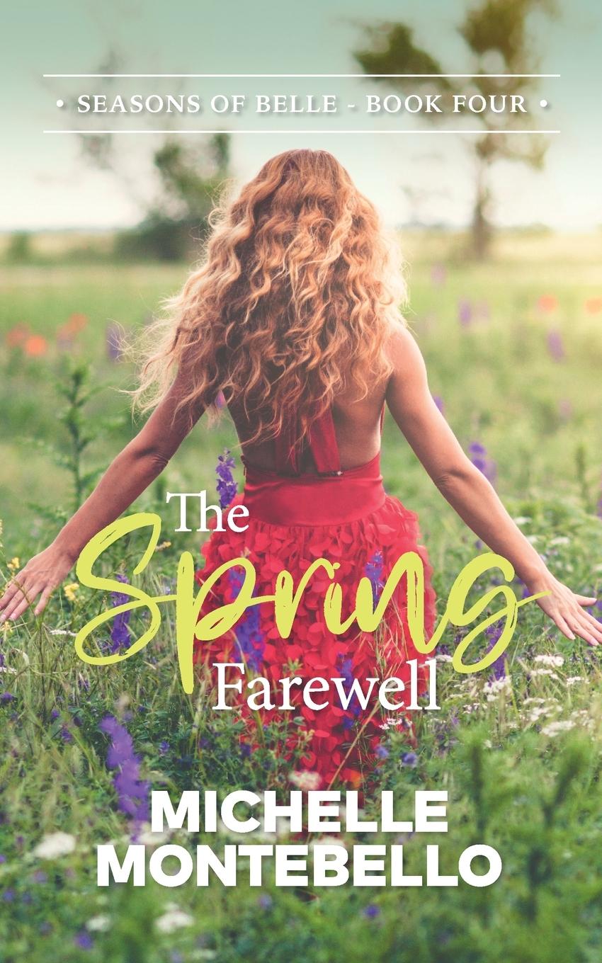 Knjiga The Spring Farewell Michelle Montebello