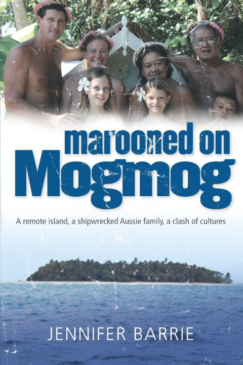 Knjiga Marooned on Mogmog Jennifer Barrie