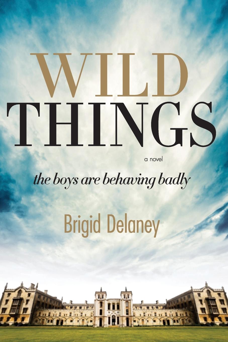 Knjiga Wild Things Brigid Delaney