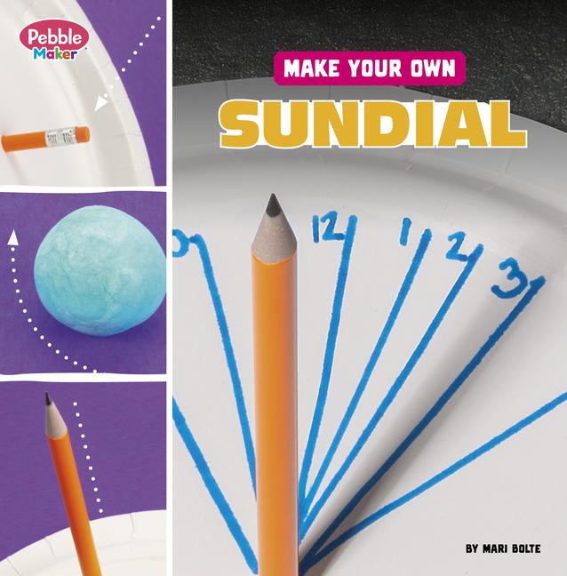 Knjiga Make Your Own Sundial Bolte
