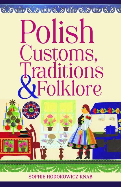 Buch Polish Customs, Traditions & Folklore 