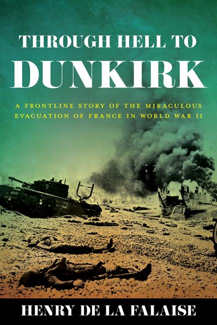 Buch Through Hell to Dunkirk Henry de la Falaise