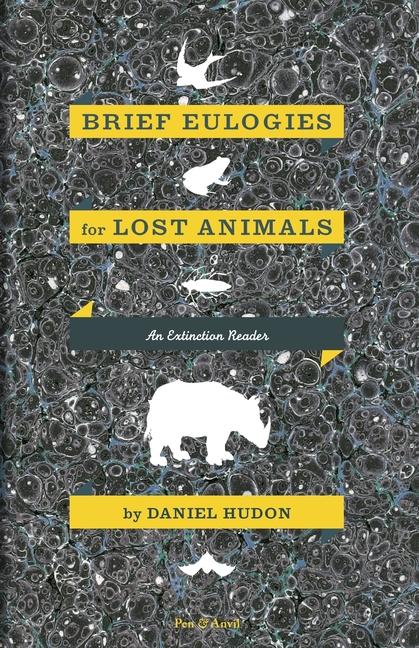 Knjiga Brief Eulogies for Lost Animals Daniel Hudon