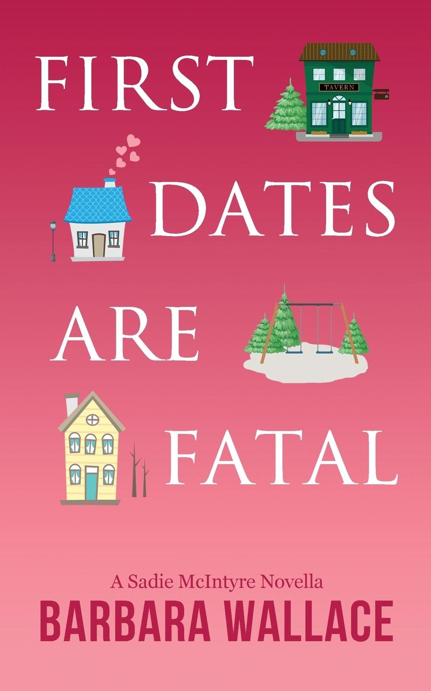 Boek First Dates Are Fatal Barbara Wallace