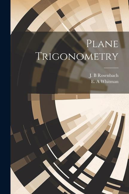Knjiga Plane Trigonometry J. B Rosenbach
