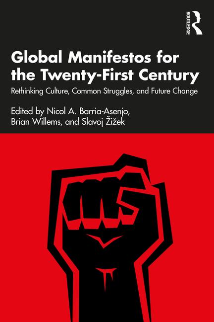 Kniha Global Manifestos for the Twenty-First Century Brian Willems