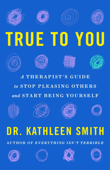 Knjiga True to You Kathleen Smith