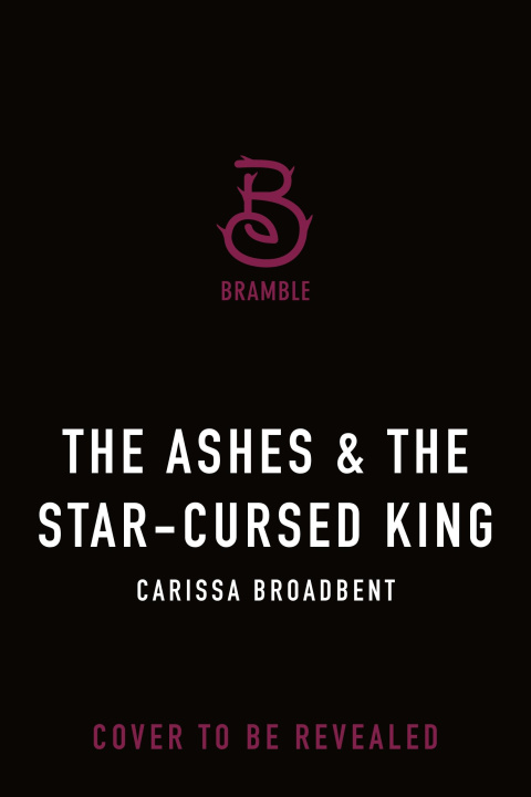 Carte The Ashes & the Star-Cursed King 