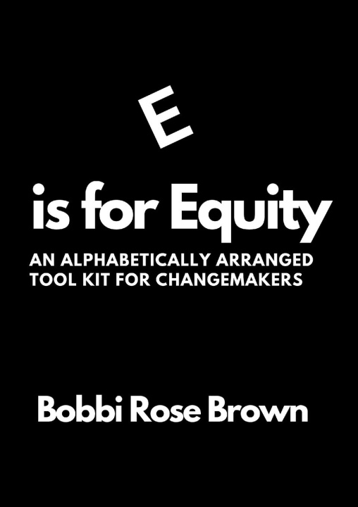 Kniha E is for Equity Bobbi Brown