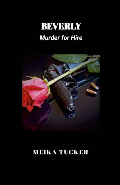 Knjiga BEVERLY Meika Tucker