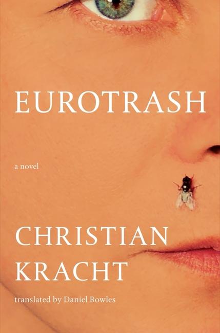 Kniha Eurotrash Daniel Bowles