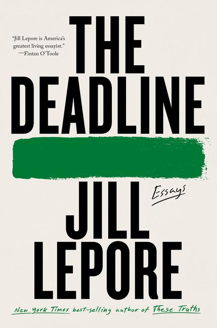 Knjiga The Deadline LEPORE JILL
