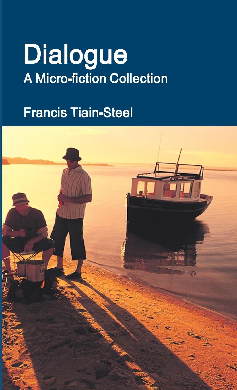 Book Dialogue Francis Tiain-Steel