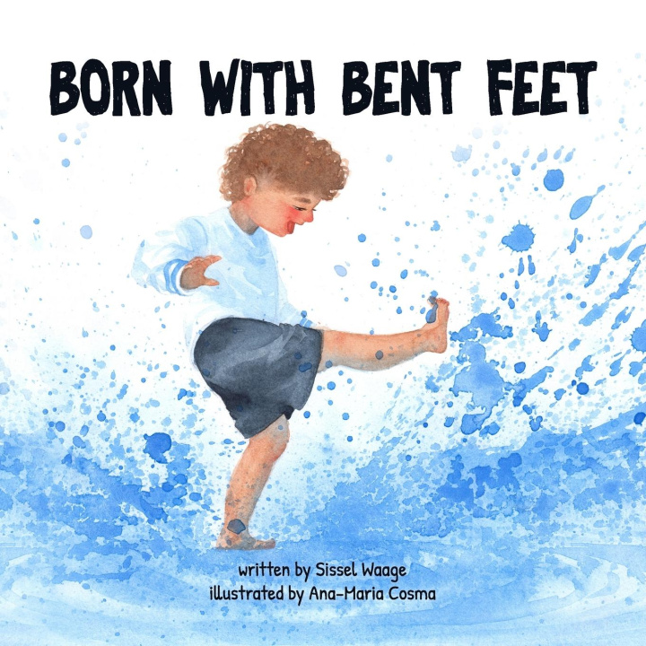 Carte Born with Bent Feet (paperback) Sissel Waage
