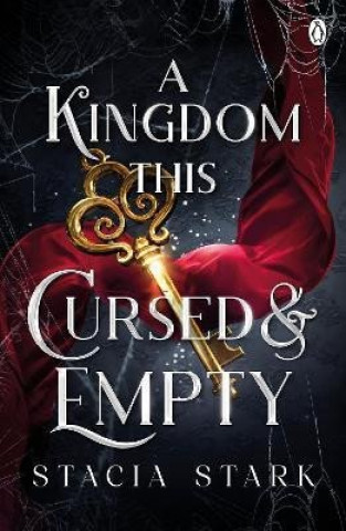 Книга Kingdom This Cursed and Empty Stacia Stark