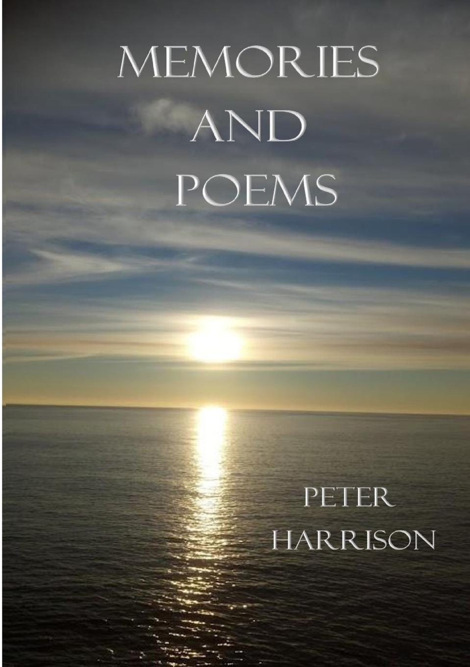 Carte MEMORIES AND POEMS DENIS CHARLES PETER HARRISON