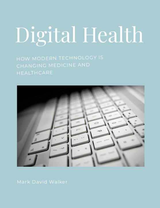 Книга Digital Health Mark Walker