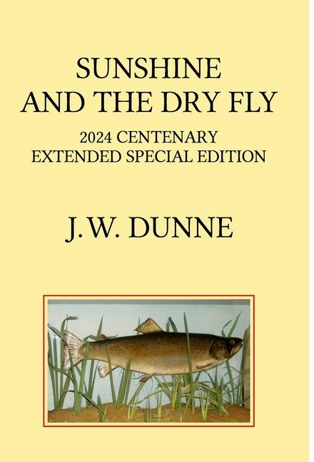 Libro Sunshine and the Dry Fly Guy Inchbald