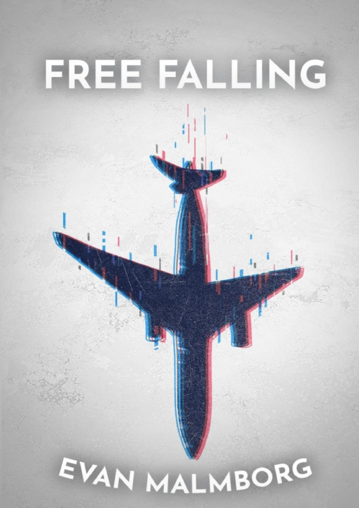 Knjiga Free Falling Evan Malmborg
