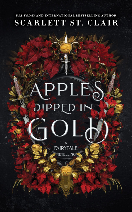 Kniha Apples Dipped in Gold Scarlett St. Clair