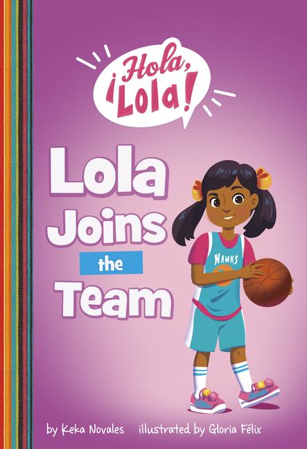 Buch Lola Joins the Team Gloria Felix