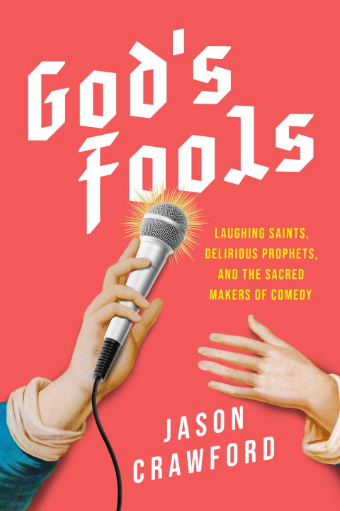Knjiga God's Fools CRAWFORD JASON