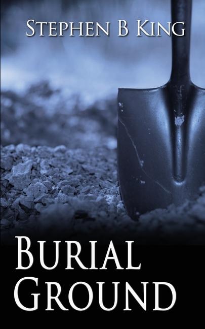 Buch Burial Ground Stephen B King