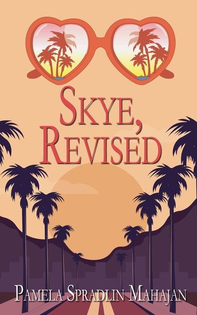 Knjiga Skye, Revised Pamela Spradlin Mahajan