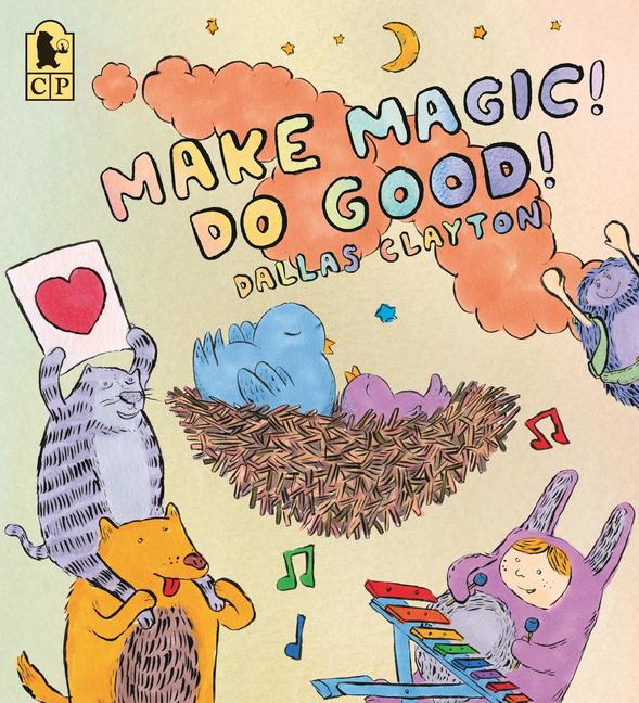 Book Make Magic! Do Good! Dallas Clayton