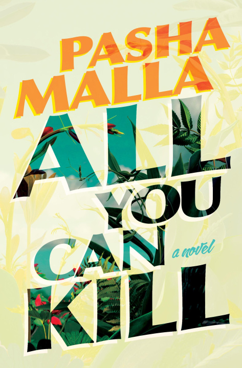 Book All You Can Kill Pasha Malla