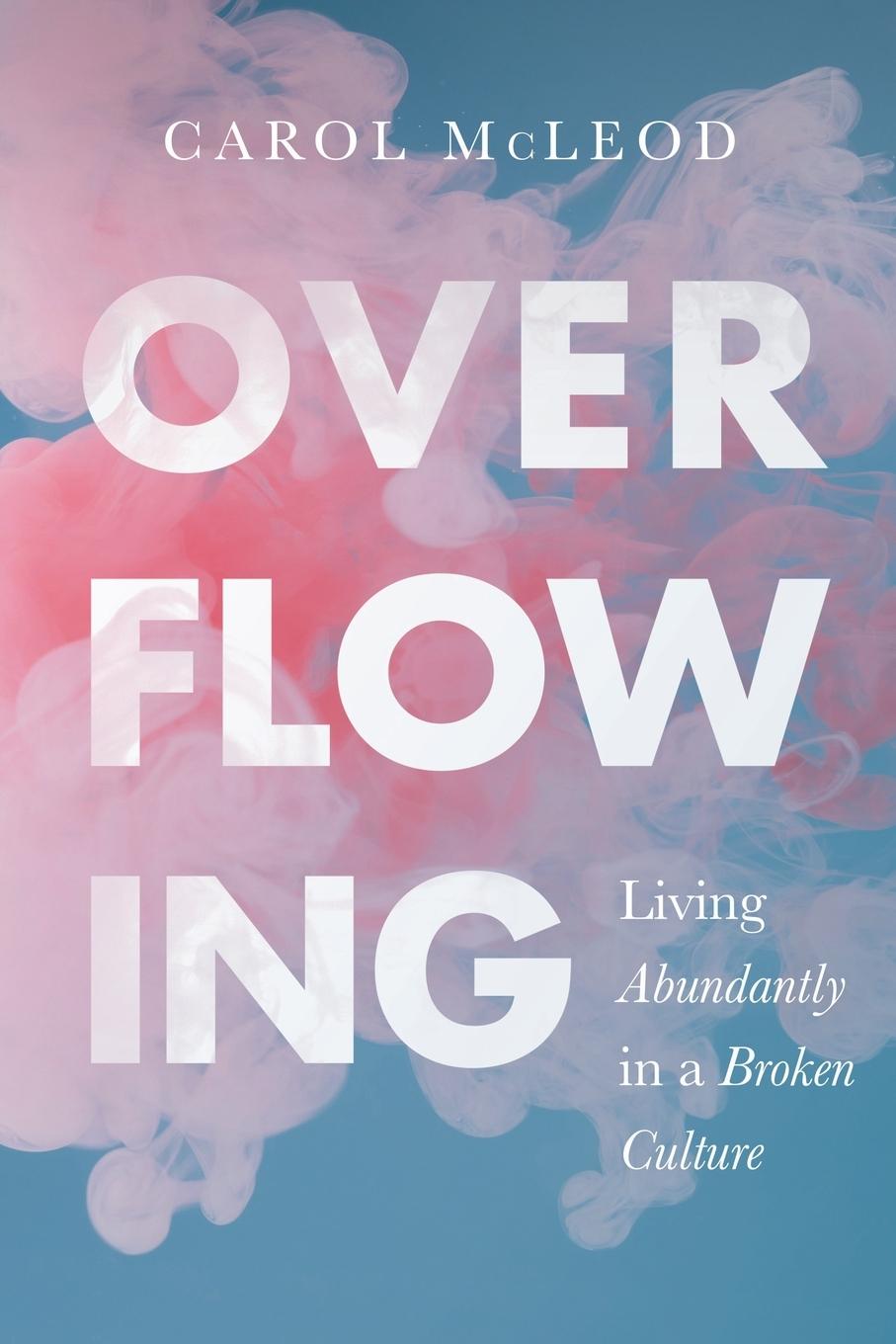 Book Overflowing Carol McLeod