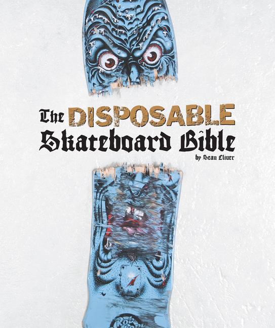 Kniha The Disposable Skateboard Bible Eric Simpson