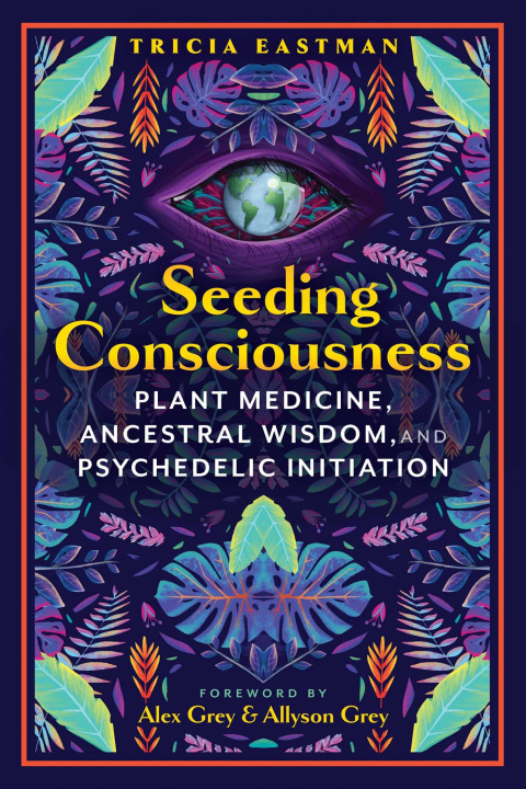 Buch Seeding Consciousness Tricia Eastman