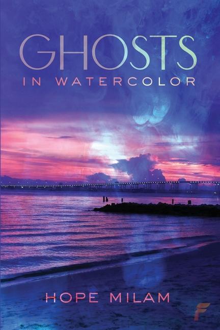 Boek Ghosts in Watercolor Hope Milam