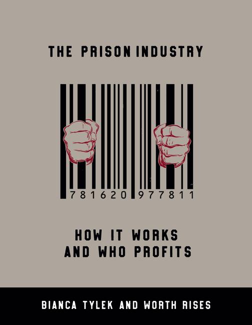 Βιβλίο The Prison Industry Worth Rises