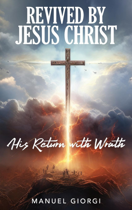 Knjiga Revived by Jesus Christ Manuel Giorgi
