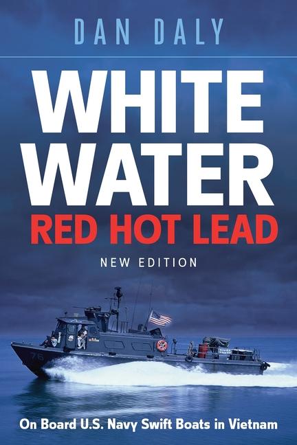 Βιβλίο White Water Red Hot Lead 