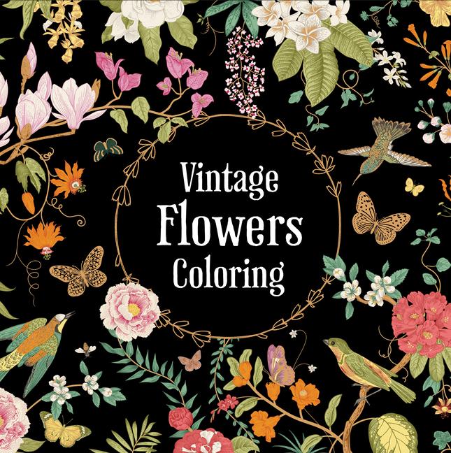 Book Vintage Flowers Coloring (Keepsake Coloring Book) Publications International Ltd