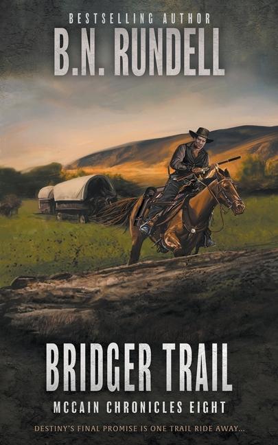 Knjiga Bridger Trail B.N. Rundell