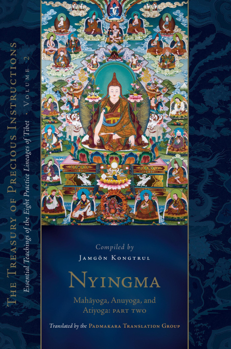 Kniha Nyingma: Mahayoga, Anuyoga, and Atiyoga (Part Two) 