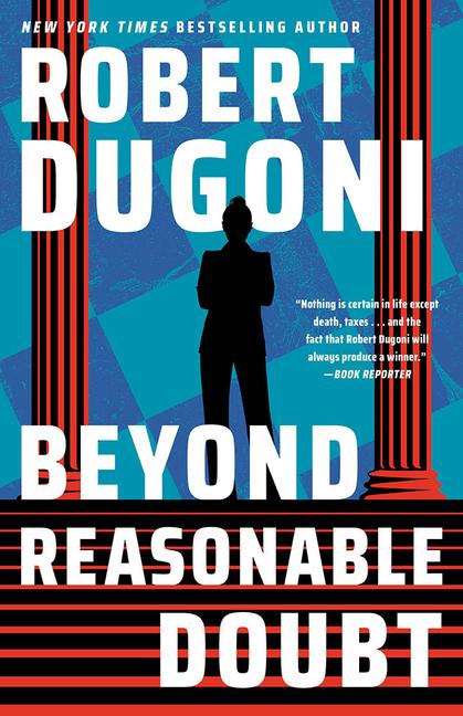 Knjiga Beyond Reasonable Doubt Robert Dugoni