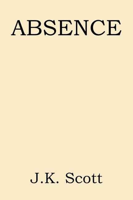 Knjiga Absence J.K. Scott