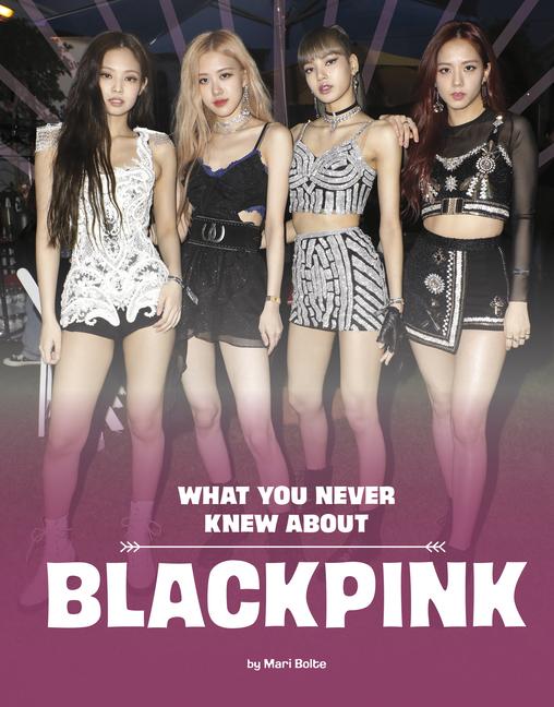 Könyv What You Never Knew about Blackpink 