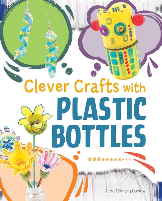 Carte Clever Crafts with Plastic Bottles Luciow