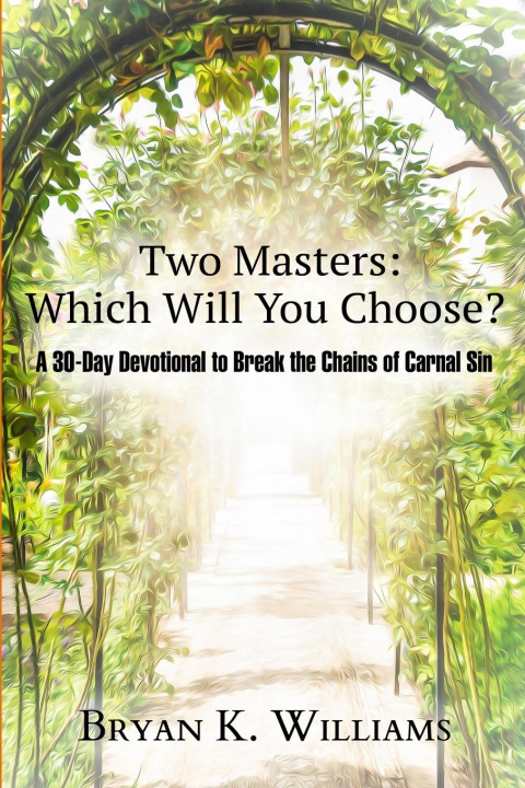 Knjiga Two Masters Bryan Williams