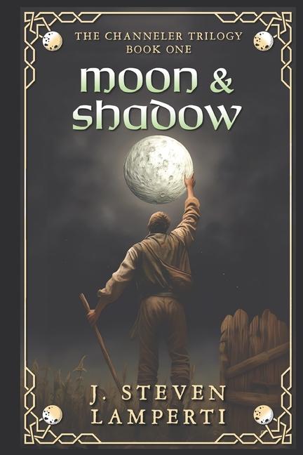 Knjiga Moon & Shadow J. Steven Lamperti